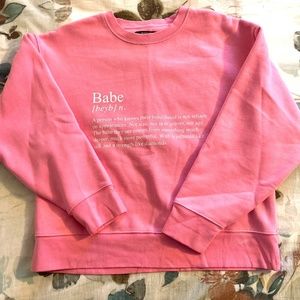 Brunette The Label “BABE” Sweatshirt  (NWT)